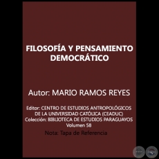 FILOSOFÍA Y PENSAMIENTO DEMOCRÁTICO - Autor: MARIO RAMOS REYES - Año 1998